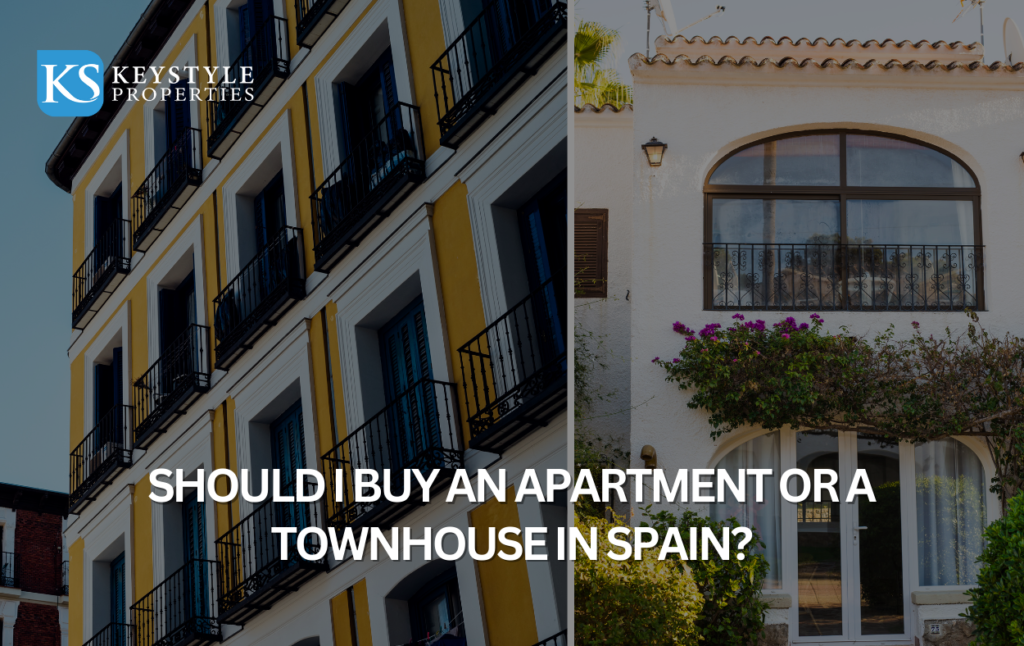 Apartments and Townhouses in Spain: A Guide to Making the Right Investment