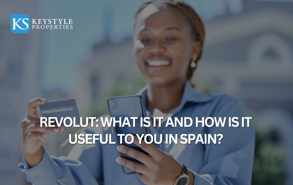 Revolut: What is it and How is it useful to you in Spain?