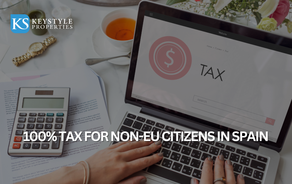 100% Tax for Non-EU Citizens in Spain