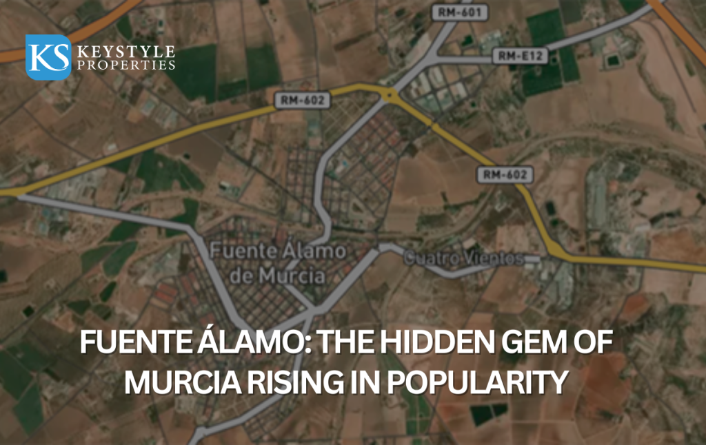 Fuente Álamo: The Hidden Gem of Murcia Rising in Popularity