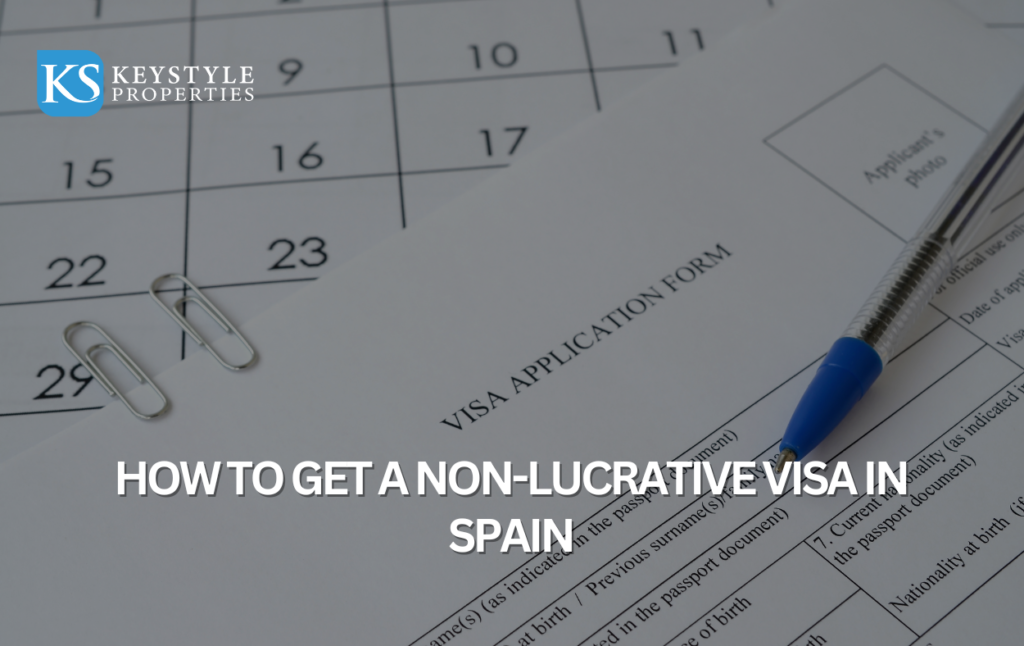 How to get a Non-Lucrative Visa in Spain