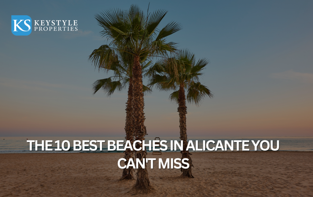 The 10 Best Beaches in Alicante You Can't Miss